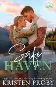 Title: Safe Haven, Author: Kristen Proby