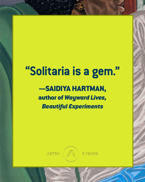 Solitaria: A Novel