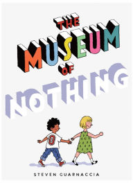 Title: The Museum of Nothing, Author: Steven Guarnaccia