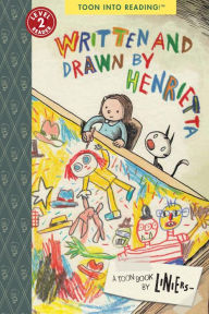Title: Written and Drawn by Henrietta: TOON Level 3, Author: Liniers