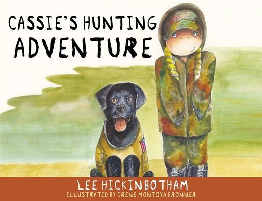 Cassie's Hunting Adventure