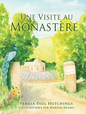 Une Visite au Monastère