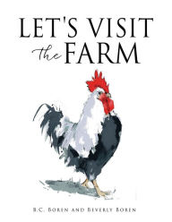 Title: LET'S VISIT THE FARM, Author: B.C. Boren