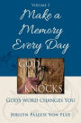 Make a Memory Every Day: God Knocks