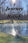 A Journey to Belief: 