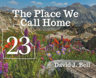 Title: 23: The Place We Call Home, Author: Dave Bell