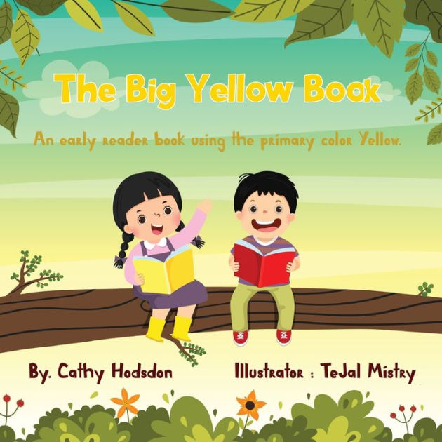 The Big Yellow Book by Cathy Hodsdon, Tejal Mystry, Paperback Barnes