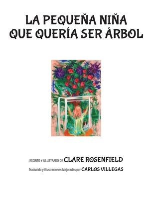 La Pequeï¿½a Niï¿½a Que Querï¿½a Ser ï¿½rbol