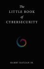 The Little Book of Cybersecurity