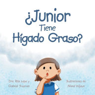 Title: ¿Junior Tiene Hígado Graso?, Author: Dra. Rita Lepe