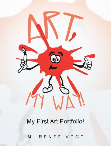 Art My Way!: My First Art Portfolio!
