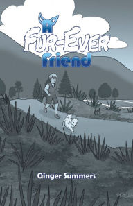 Title: A Fur-Ever Friend, Author: Ginger Summers