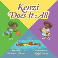 Title: Kenzi Does It All, Author: Barbara Alleyne
