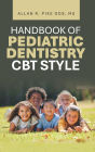 HANDBOOK OF PEDIATRIC DENTISTRY CBT STYLE