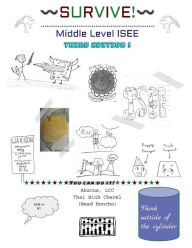 Title: Survive! Middle Level ISEE: Independent School Entrance Exam, ERB, Author: Thai Checel