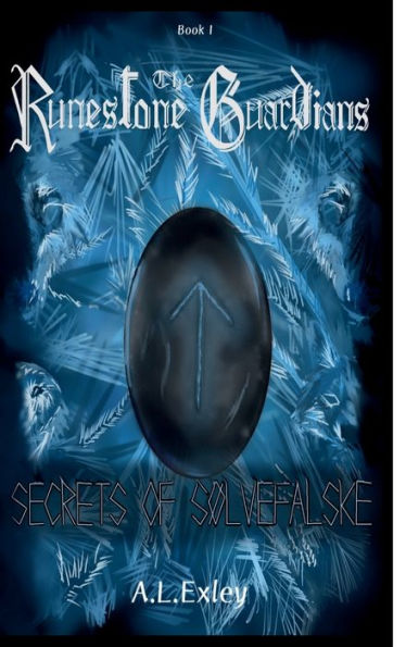 The Runestone Guardians: Secrets of Sï¿½lvefalske