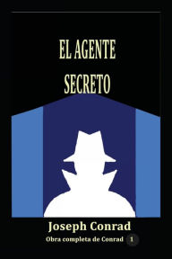 Title: El agente secreto, Author: Joseph Conrad