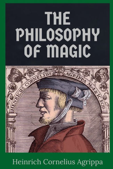 The Philosophy of Natural Magic