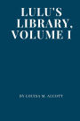 Lulu's Library, Volume I