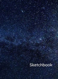 Title: Sketchbook, Milky Way Galaxy Cover Design: Drawing Book, Author: June Bug Journals