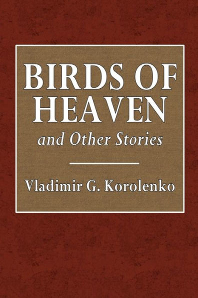 Birds of Heaven and Other Stories