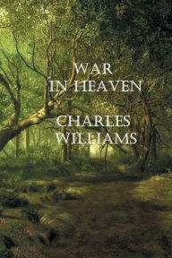 Title: War In Heaven, Author: Charles Williams