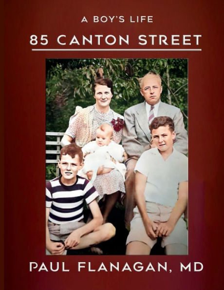 85 Canton Street: A Boy's Life