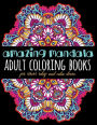 AMAZING MANDALA Adult Coloring Books for Stress Relief and Calm Down: Color Mandala Stress Relief Coloring Books for Adults 8.5 x 11 Large Journal Sketch Book - Mandala Coloring Book