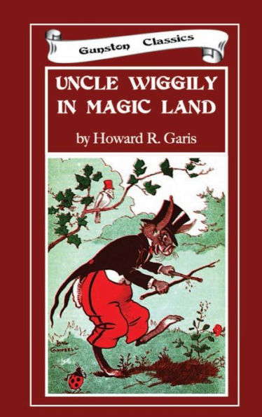 Uncle Wiggily in Magic Land