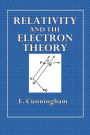 Relativity and the Electron Theory