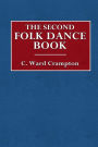 The Second Folk Dance Book