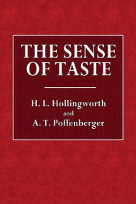 Title: The Sense of Taste, Author: H. L. Hollingworth