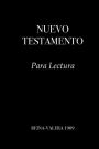 NUEVO TESTAMENTO Para Lectura: REINA-VALERA 1909