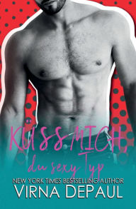Title: Kuss mich, du sexy Typ, Author: Virna DePaul