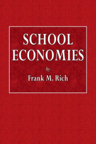 Title: School Economies, Author: FranK M. Rich