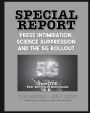 SPECIAL REPORT: Press Intimidation, Science Suppression & The 5G Rollout: