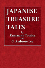 Title: Japanese Treasure Tales, Author: Kumasaku Tomita