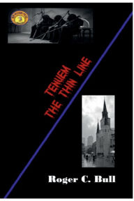 Title: Teneum - The Thin Line, Author: Roger C. Bull