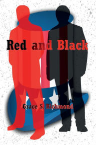 Title: Red and Black (Illustrated), Author: Grace S. Richmond