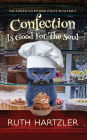 Confection is Good for the Soul: Cozy Mystery