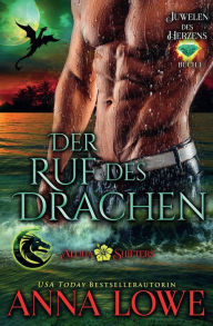 Title: Der Ruf des Drachen, Author: Anna Lowe