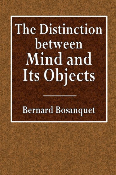 The Distinction Between Mind and Its Objects