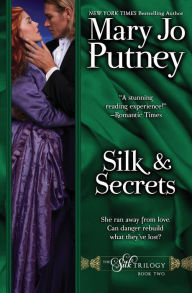 Title: Silk and Secrets: Book 2 of the Silk Trilogy:, Author: Mary Jo Putney