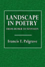 Landscape in Poetry from Homer to Tennyson