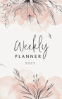 2021 Weekly Planner: Weekly and Monthly Calendar . Organizer and Agenda Planner with US Holidays . Elegant Floral Design