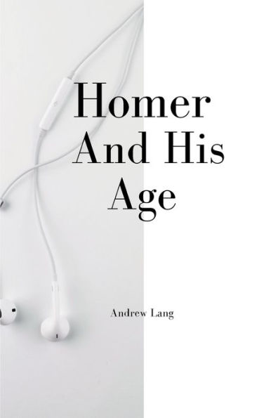 Homer And His Age