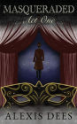 Masqueraded: Act One