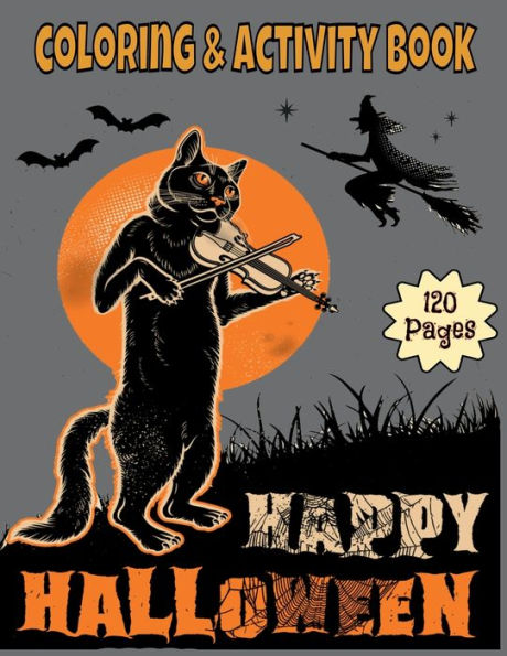 Coloring & Activity book Happy Halloween: Vintage 120 Coloring Pages 8.5