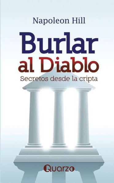 Burlar al diablo. Secretos desde la cripta