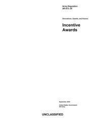 Title: Army Regulation AR 672-20 Decorations, Awards, and Honors: Incentive Awards September 2020:, Author: United States Government Us Army